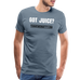 Got Juice? Men's T-Shirt - steel blue