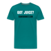 Got Juice? Men's T-Shirt - teal